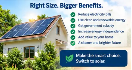 Choosing the right rooftop solar system size to reduce electricity bills and increase household energy independence