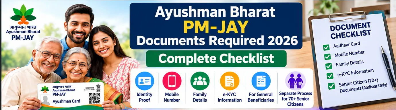 Ayushman Bharat PM-JAY Documents Required 2026 complete checklist