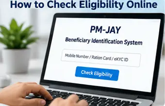 Steps to check Ayushman Bharat PM-JAY beneficiary eligibility online