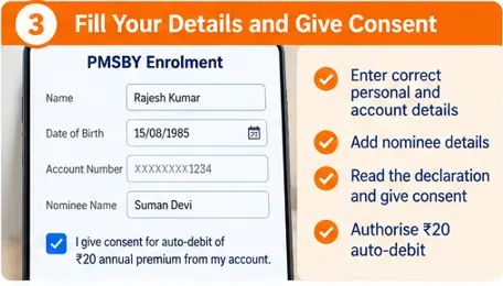 PMSBY enrolment form showing personal details, nominee information and consent for ₹20 annual premium auto-debit